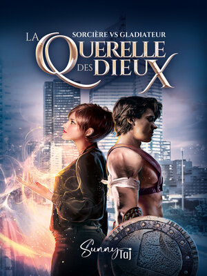 cover image of La Querelle des Dieux, Sorcière vs Gladiateur